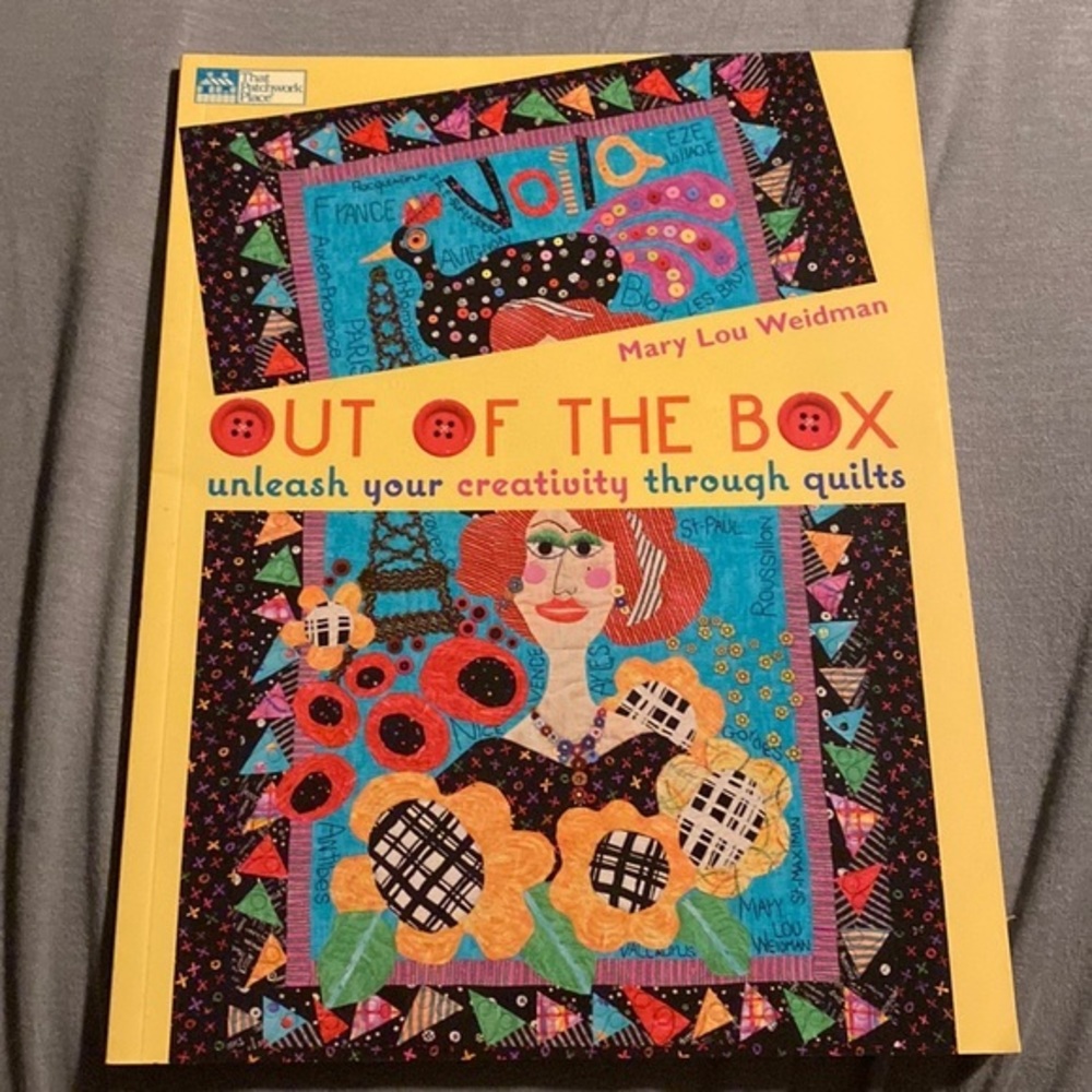 Out of the Box Mary Lou Weidman Story Art Quilting Quilt Book Paperback